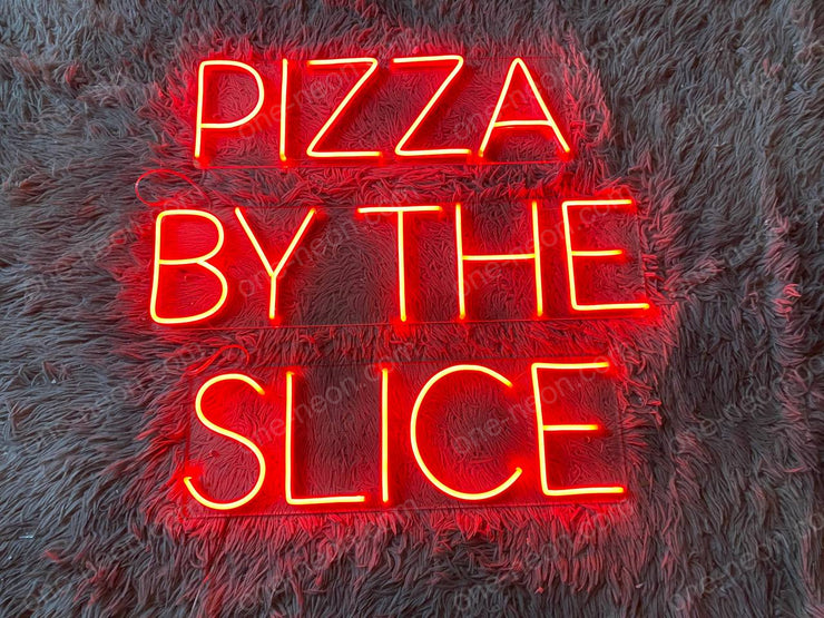 Pizza By The Slice | LED Neon Sign