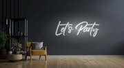 Let's Party | LED Neon Sign