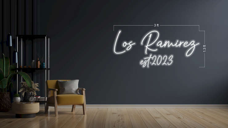 Los Ramirez est.2023 | LED Neon Sign