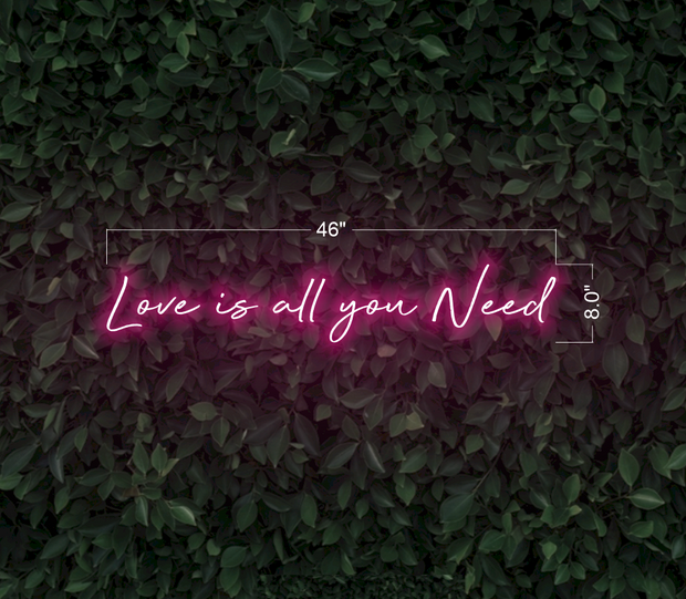 Love is all you need | LED Neon Sign