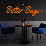Better Buys | LED Neon Sign