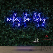 Wifey For Lifey | LED Neon Sign