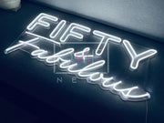 Fifty & Fabulous | LED Neon Sign
