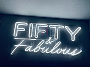 Fifty & Fabulous | LED Neon Sign