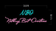 NBQ Nothing But Overtime | LED Neon Sign