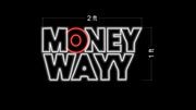 Money Wayy | LED Neon Sign