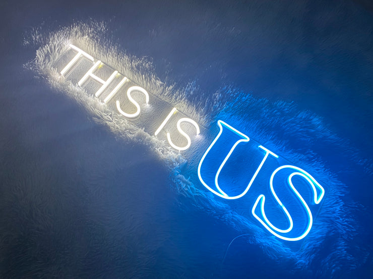 This Is Us | LED Neon Sign