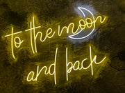 To The Moon And Back | LED Neon Sign