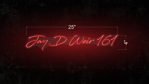 Jay D Weir 161 | LED Neon Sign