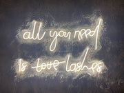 All You Need Is Love Lashed | LED Neon Sign