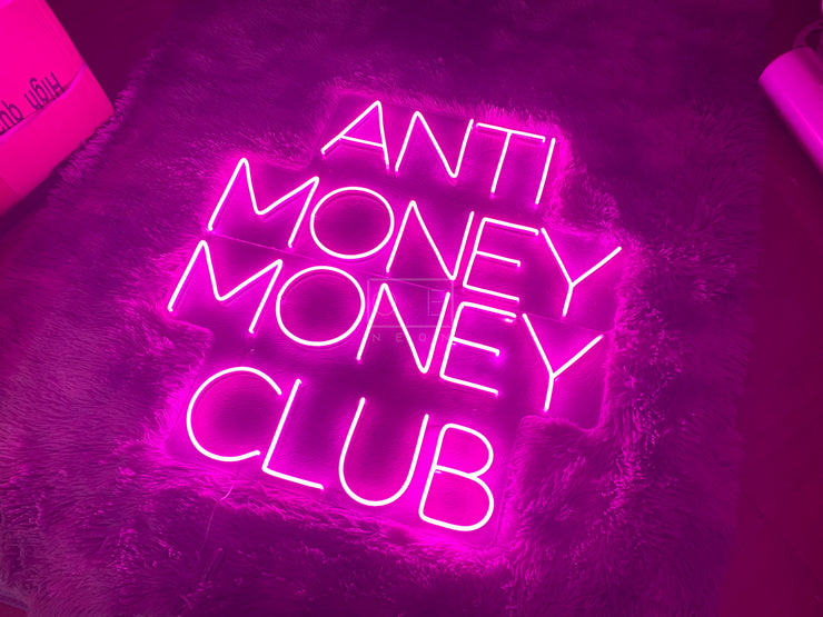 Anti Money Money Club | LED Neon Sign