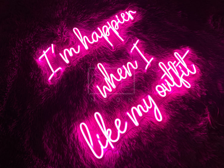 I’m happier when I like my outfit & Nike Dunk | LED Neon Sign