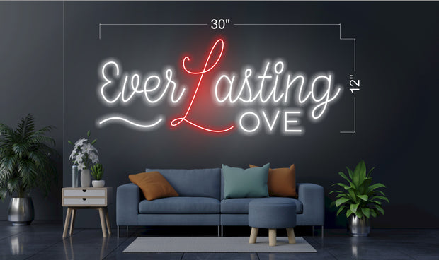 Ever Lasting Love | LED Neon Sign